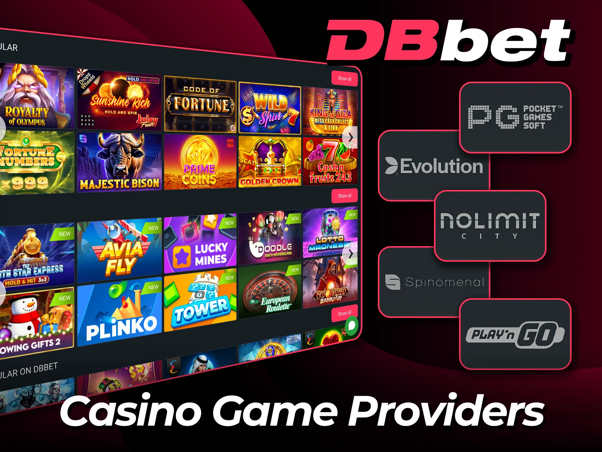 Play games from internationally trusted providers at DBbet with full confidence.