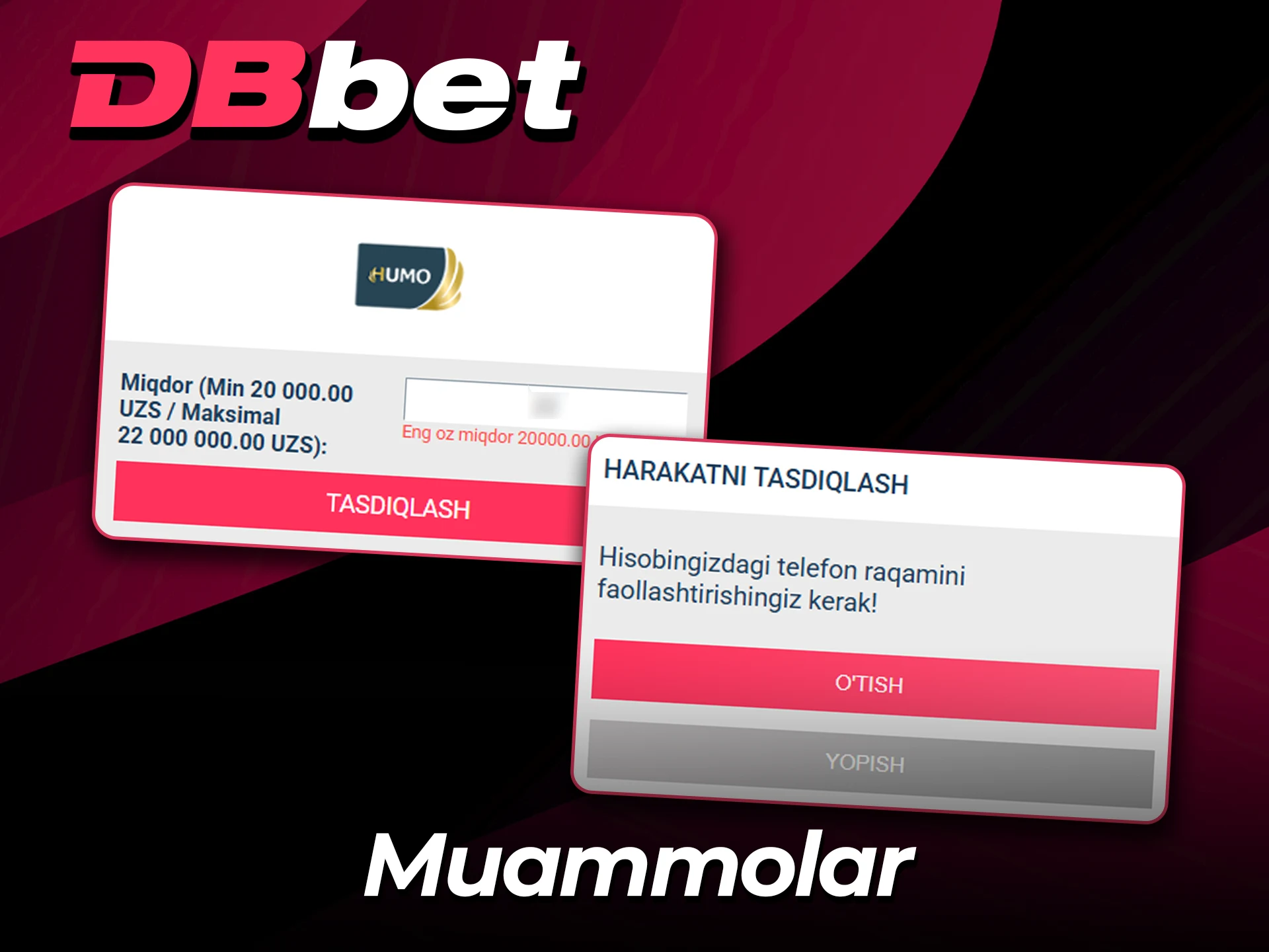 DBbet to‘lov muammolarini tezda hal qiling.