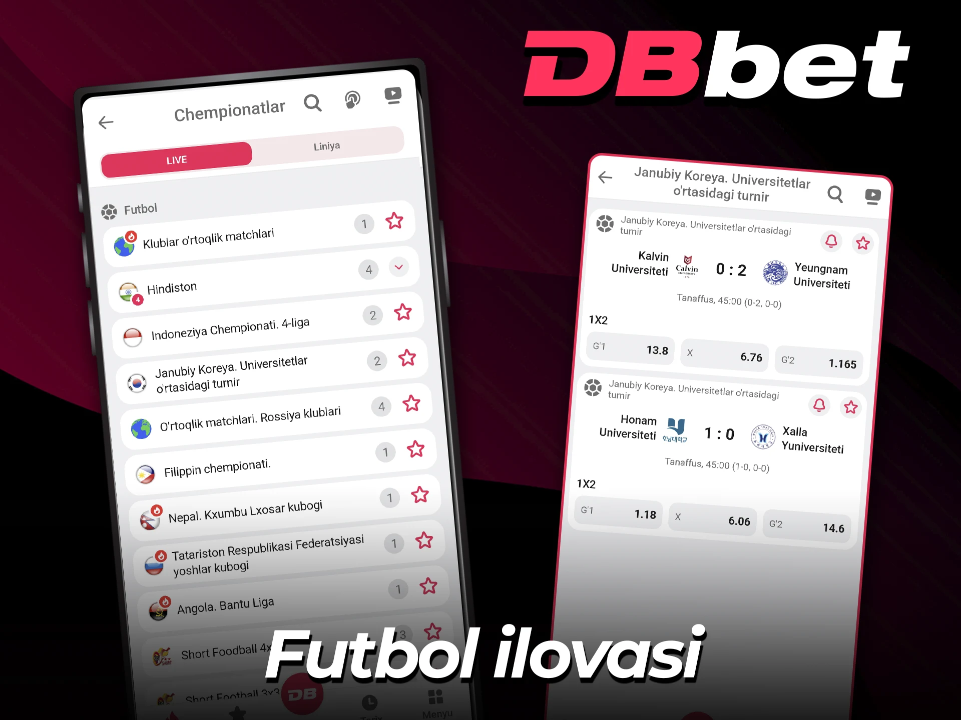 Smartfoningizga rasmiy DBBet futbol ilovasini yuklab oling.