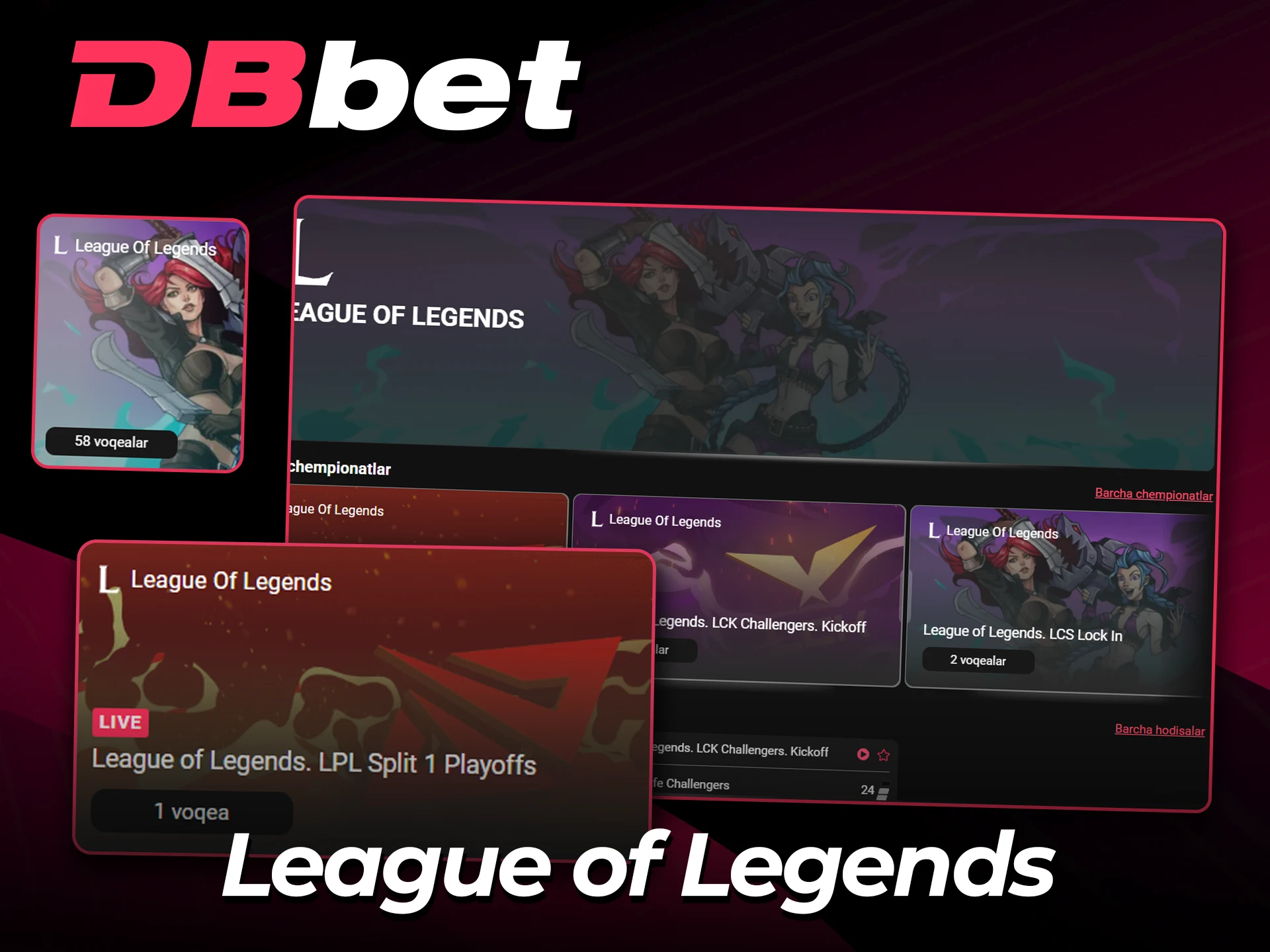 DBbet global LoL tadbirlariga pul tiking.