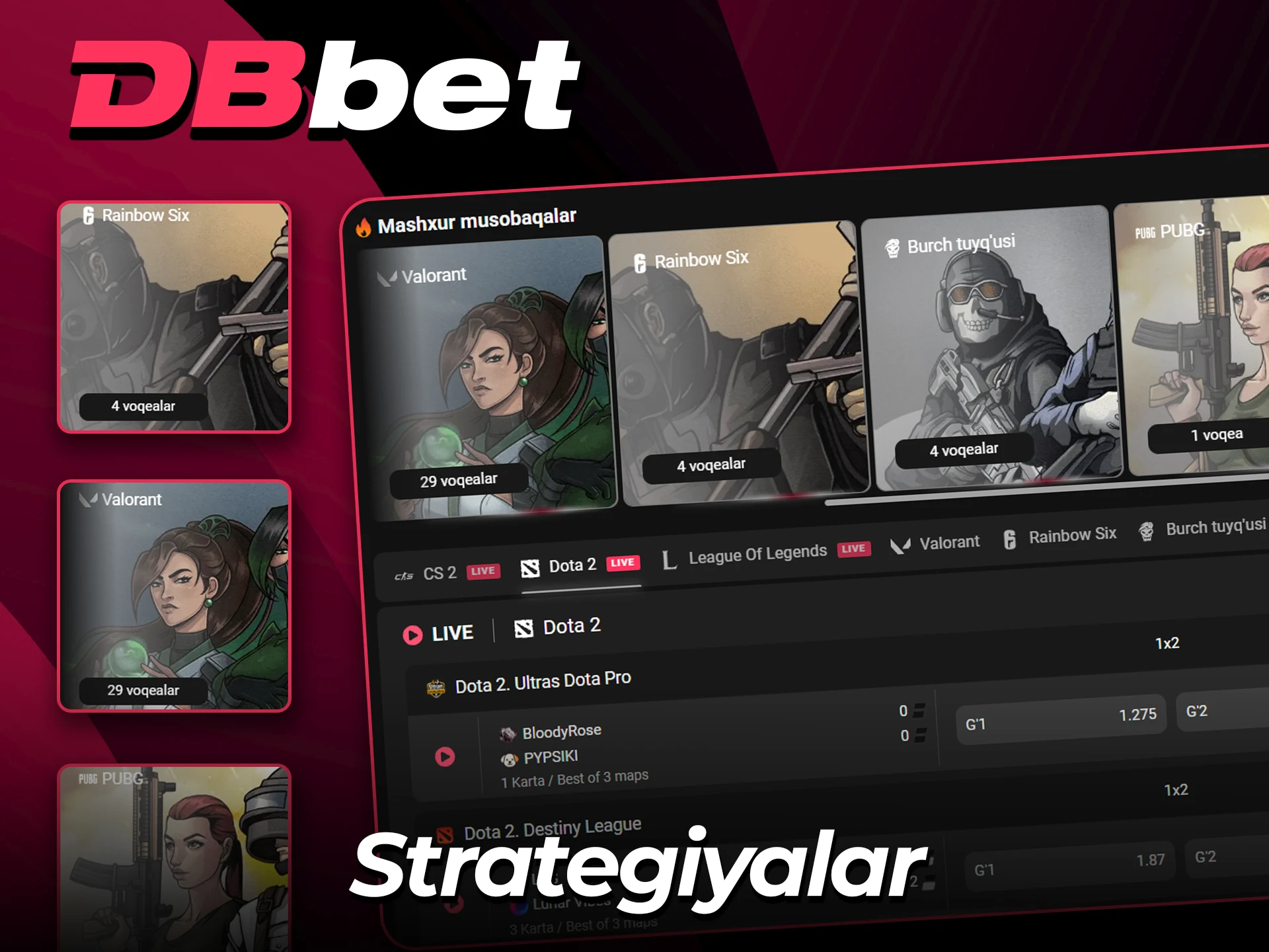 Rasmiy DBbet veb-saytida kiber sport turlari bo'yicha g'alaba qozonish strategiyalarini o'qing.