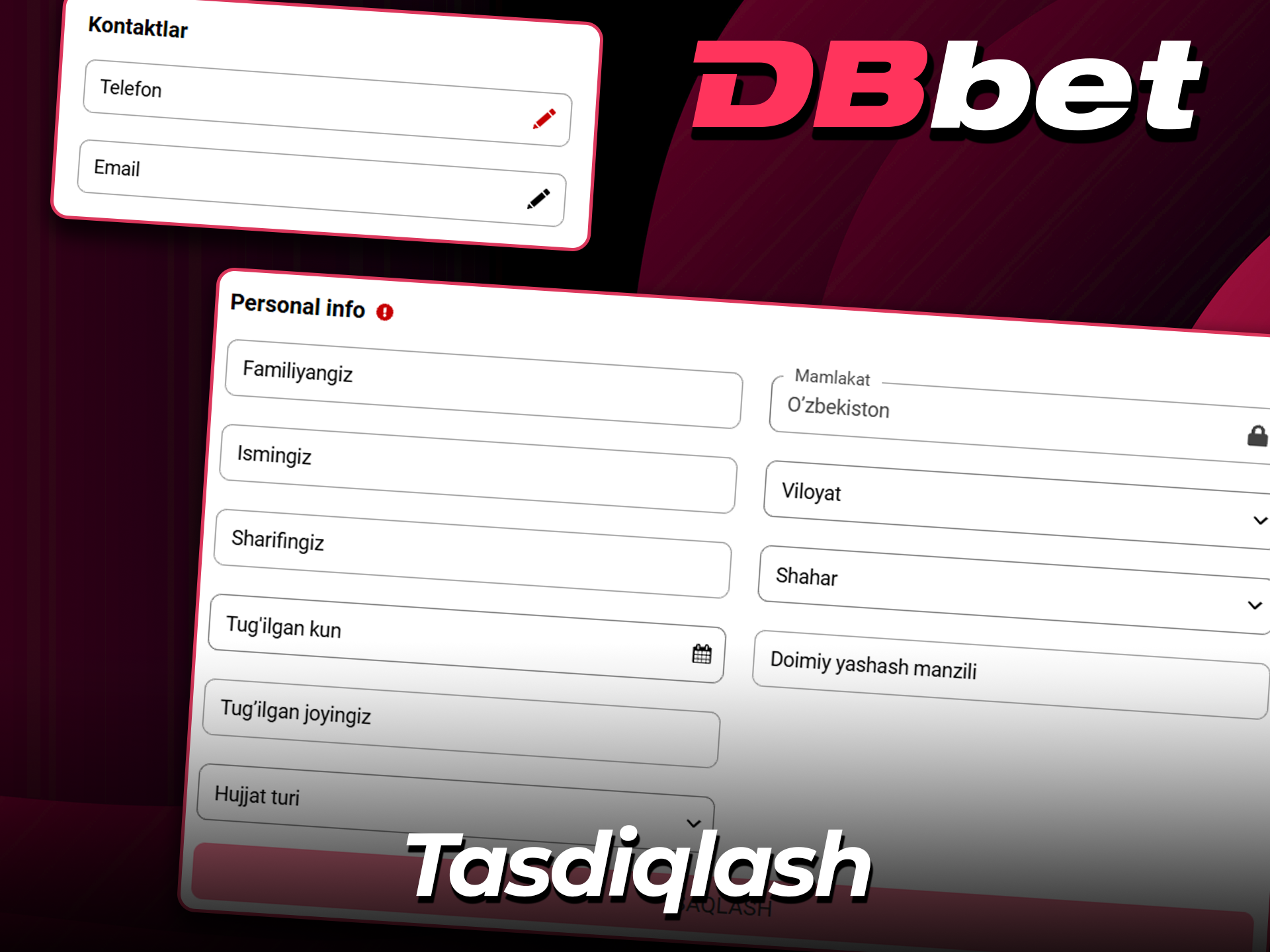 Bugun DBbet veb-saytida profilingizni tasdiqlang.